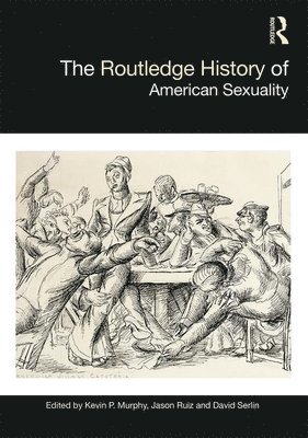 The Routledge History of American Sexuality 1