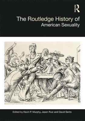 Routledge History of American Sexuality 1