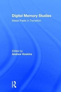 bokomslag Digital Memory Studies