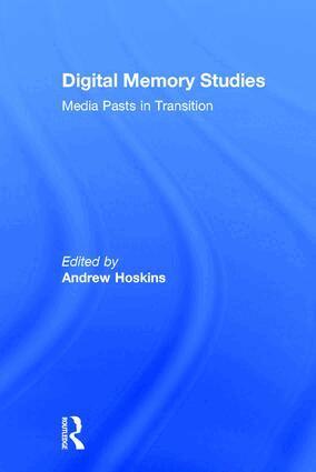Andrew Hoskins - Digital Memory Studies, Inbunden