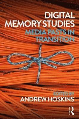 Digital Memory Studies