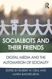 bokomslag Socialbots and Their Friends