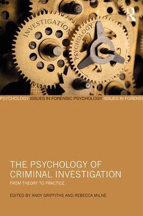 Andy Griffiths, Rebecca Milne - Psychology of Criminal Investigation, Inbunden