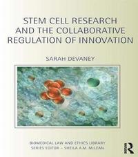 bokomslag Stem Cell Research and the Collaborative Regulation of Innovation