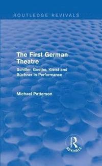 bokomslag The First German Theatre (Routledge Revivals)