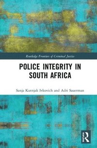 bokomslag Police Integrity in South Africa