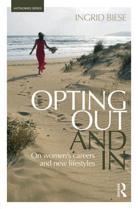 Ingrid Biese - Opting Out and In, Inbunden