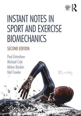 Instant Notes in Sport and Exercise Biomechanics 1