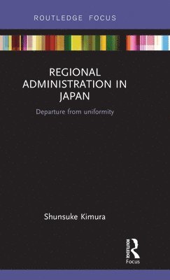 bokomslag Regional Administration in Japan
