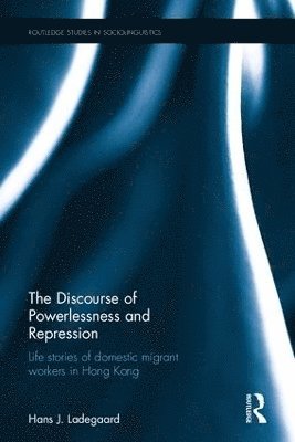 bokomslag The Discourse of Powerlessness and Repression