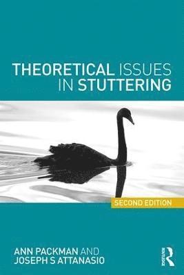 Theoretical Issues in Stuttering 1