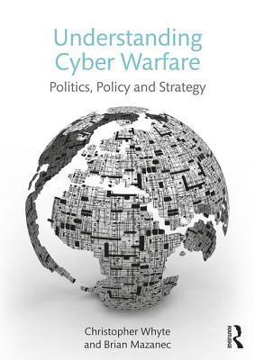 bokomslag Understanding Cyber Warfare