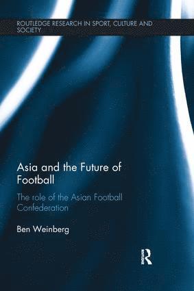 bokomslag Asia and the Future of Football