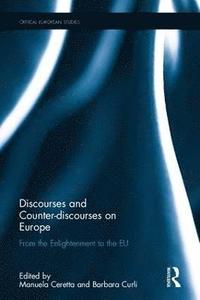 bokomslag Discourses and Counter-discourses on Europe