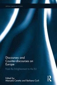 bokomslag Discourses and Counter-discourses on Europe