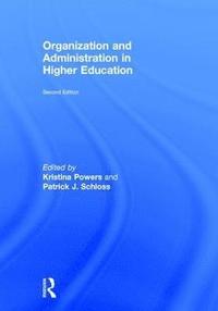 bokomslag Organization and Administration in Higher Education