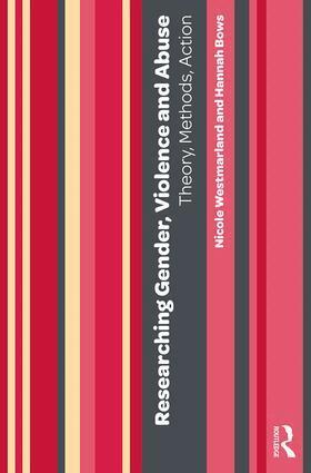 Nicole Westmarland, Hannah Bows - Researching Gender, Violence and Abuse, Häftad