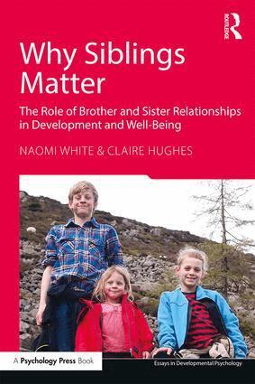 Naomi White, Claire Hughes - Why Siblings Matter, Häftad