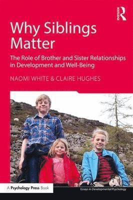 bokomslag Why Siblings Matter