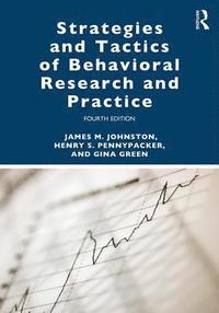 bokomslag Strategies and Tactics of Behavioral Research and Practice