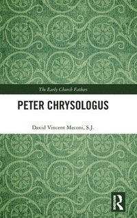 bokomslag Peter Chrysologus