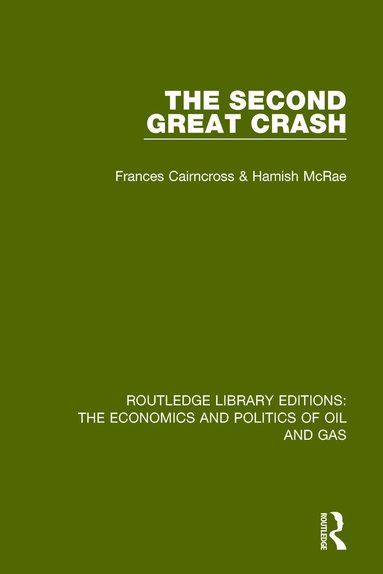 Frances Cairncross, Hamish McRae - Second Great Crash, Inbunden