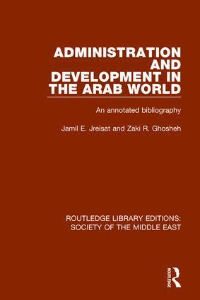 Jamil Jreisat - Administration and Development in the Arab World, Inbunden