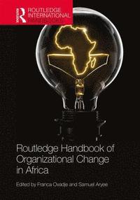 bokomslag Routledge Handbook of Organizational Change in Africa