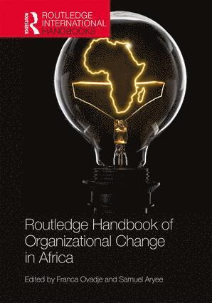 Routledge Handbook of Organizational Change in Africa