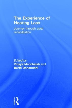 The Experience of Hearing Loss 1