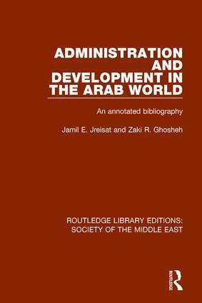 Jamil Jreisat - Administration and Development in the Arab World, Häftad