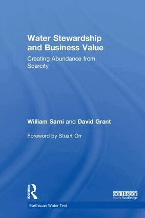 William Sarni, David Grant - Water Stewardship and Business Value, Inbunden