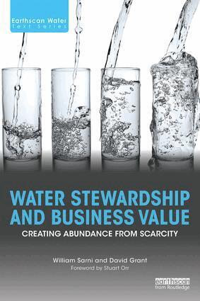 William Sarni, David Grant - Water Stewardship and Business Value, Häftad