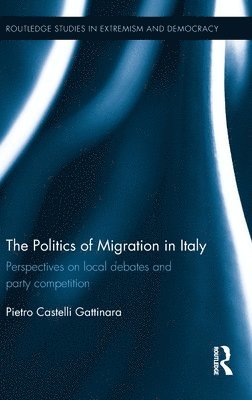 The Politics of Migration in Italy 1