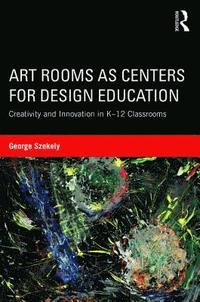 bokomslag Art Rooms as Centers for Design Education