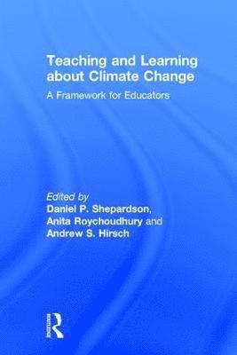 Teaching and Learning about Climate Change 1