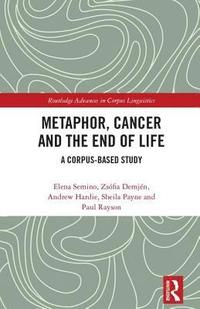bokomslag Metaphor, Cancer and the End of Life
