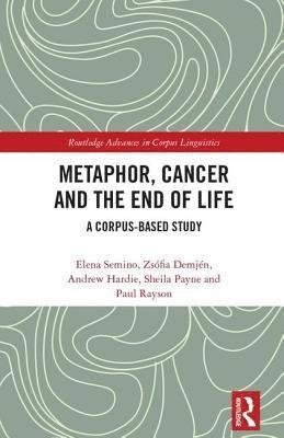 Metaphor, Cancer and the End of Life 1