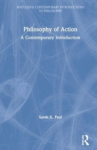 bokomslag Philosophy of Action