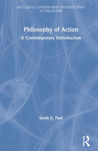 bokomslag Philosophy of Action