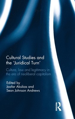 Cultural Studies and the 'Juridical Turn' 1