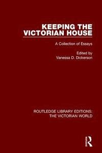 bokomslag Keeping the Victorian House