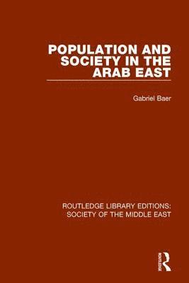 Population and Society in the Arab East 1