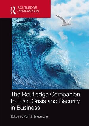 Kurt J. Engemann - Routledge Companion to Risk, Crisis and Security in Business, Inbunden