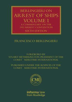 Berlingieri on Arrest of Ships Volume I