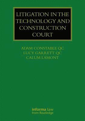 Litigation in the Technology and Construction Court 1