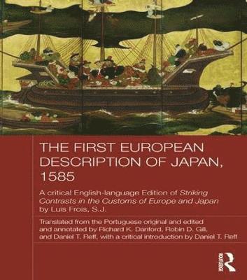 The First European Description of Japan, 1585 1
