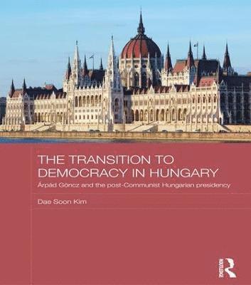 The Transition to Democracy in Hungary 1