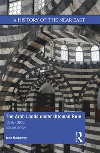 bokomslag The Arab Lands under Ottoman Rule