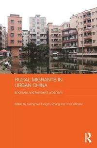 bokomslag Rural Migrants in Urban China